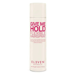 ELEVEN Australia Give Me Hold Flexible Hairspray