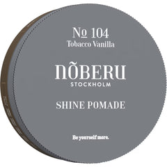 Nõberu Stockholm Shine Pomade No 104 Tobacco Vanilla 80 ml